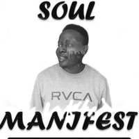 Soul Manifest; Just Selections (Mixed by Just-PaGe) by Just-PaGe