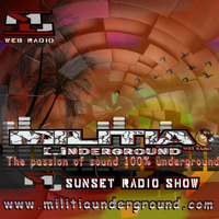 Dj NEUTRIX - Sunset MILITIA ♫ NOV 22-20 ♫ by MILITIA Underground web radio