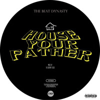 House Your Father by T B D