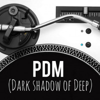 Deep Association Show 030 Guest mix by (PDM, Dark shadow of Deep) by Deep Association Show