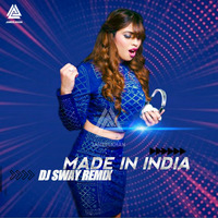 Made in India ( Remix ) -DJ Sway[JAMEEL KHAN] by Jameel Khan