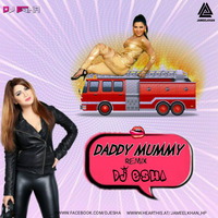 Daddy Mummy(Remix) - DJ Esha [JAMEEL KHAN] by Jameel Khan