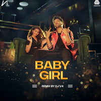 Baby Girl (Remix) DJ V4 [JAMEEL KHAN] by Jameel Khan