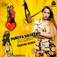 Duniya Haseeno Ka Mela (Remix)-DJ Shreya [JAMEEL KHAN] by Jameel Khan