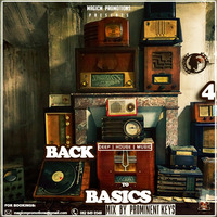 Back2Basics Vol. 04 Mixed by Prominent Keys by Prominent Keys
