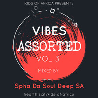 K.O.A Vibes Assorted Vol 3 (Mixed By Spha Da Soul Deep) by Kids of Africa