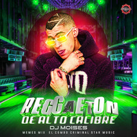 01.Reggaeton#2020-EL-COMBO-CRMINAL-DJMOISES by Cumanacoa Zona Rumbera
