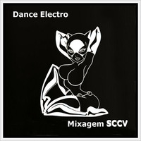 Dance House Music (Mixagem SCCV) by Silvio Cesar Condurú Viégas Sccv