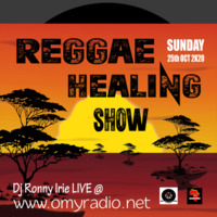 Reggae Healing LIVE SUNDAY  25th Oct 2020 by Ronny Irie