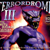 Terrordrome III - The Party Animal Edition - The Ultimate Hardcore Party Nightmare! (1994) CD3 by MDA90s - Parte 1