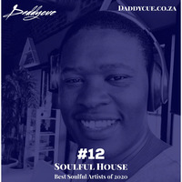 Daddycue - Soulful House Vol #12 by Daddycue