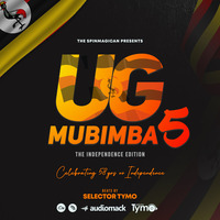 UG MUBiMBA 5 (UHURU EDTN) - SELECTOR TYMO (2020) by Selector Tymo