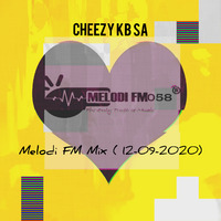 Melodi FM Mix (11-09-2020) by Cheezy KB SA