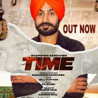 Time Remix Shamsher Randhawa Ft by Music Lahoria Production