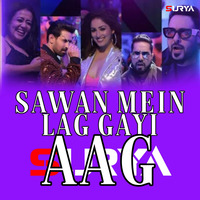 Sawan Mein Lag Gayi Aag (Remix) - Dj Surya by Dj Surya