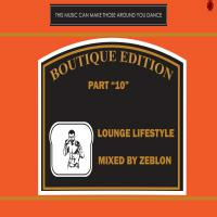 Lounge Lifestyle (Boutique Editon Pt. 10).mp3 by Zeblon Thwala