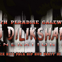 2020 Lover Hits Pack Hip Hop Party Dj Nonstop-Dj Dilikshana by DJ Dilikshana GD