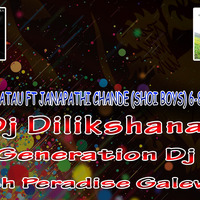 2020 Kukul Patau Ft Janapathi Chande (Shoi Boys) 6-8 Baila Mix-Dj Dilikshana by DJ Dilikshana GD