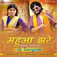 MAUHA JHARE 36garhdj.com DJ SARGAM  RMX 2020 by indiadj