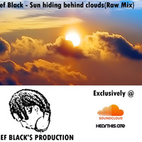 Jef Black - Sun hiding behind the clouds (Raw Mix) by DEEP-ARTMENT OF UNDERGROUND MUSIC