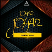 johar johar mor mix DJ niraj bhilai by Dj neeraj bhilai