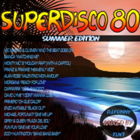 DJ.FUNNY &amp; TUKI - Superdisco 80 Summer Edition (Megamix) by ZiomekOrko