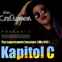 Lagerstainn Sessions Mix 010 by Kapitol C by The Craftsmen