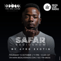 Afro Exotiq-Ibiza Live Radio (Safar Mix) by Afro Exotiq