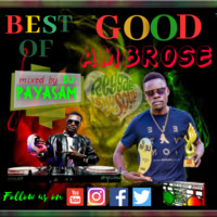 BEST OF GOOD AMBROSE MUSIC - DJ PAYASAM 256 by DJ PAYASAM