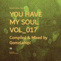 You Have My Soul 017 GomzLehipi by Gomolemo GomzLehipi Johane
