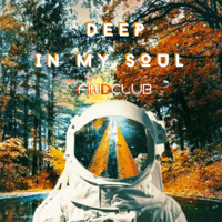 FINDCLUB - Session 019 DEEP IN MY SOUL by Jano Sound by findclub