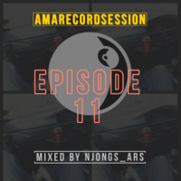 AmaRecordSession Espd 11 Mixed By Njongs_ARS by Njongs_ars MaRecord