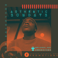 Authentic Sundays Exclusive Mix By Njongs_ARS by Njongs_ars MaRecord