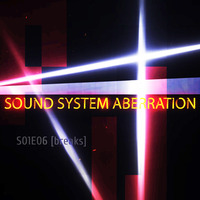 Sound System Aberration S01E06 by All Out