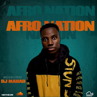 Afro Nation 2020___Mixed by Dj Mahad by Dj Mahad 