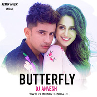 Butterfly - Jass Manak (Remix) - DJ AnVesh by Bass Crackers