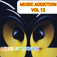 MUSIC_ADDICTION_VOL_12(TRIBUTE_TO_JAMEELA_aka_ZAZA) by Music Addiction T.Touch