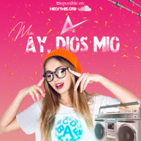 MIX AY,DIOS MIO [DJ ANTONY] by Antony Rodriguez Dj