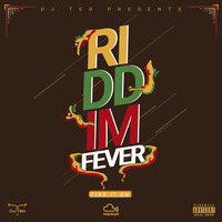 DJ Ted - Riddim Fever by DJ Ted Kenya