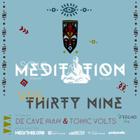 Soul Meditation Sessions 39 - De Cave Man &amp; TonicVolts by Soul Meditation Sessions
