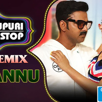 Non Stop Bhojpuri Remix DJ ANNU by DJ Annu