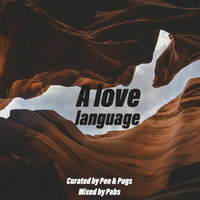 Love Language Curated By Pee &amp; Pugs by Siphiwe Pee Mpeta