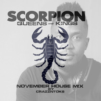 Scorpion Queens &amp; Kings House Mix by Ntoks EM