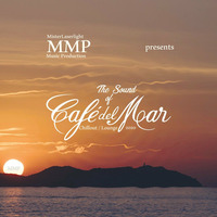 MMP presents The Sound of Cafe del Mar (Chillout Lounge 2020) MisterLaserlight Music Production by MMP / MisterLaserlight