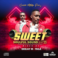 Season Mixtape Pres. Sweet Soulful Sound Part 33 Mixed By Deejay M-Tsile by Deejay M-Tsile