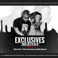 Exclusives Matter Vol. 2 (Birthday Tribute To Dj BAT) [Mixed By C-Buu Da Deejay  Killer Smash] (hearthis.at) by Killer Smash Mahlangu