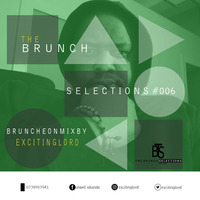 The Brunch Selections #006 // Bruncheon mix by Exciting Lord // by THE BRUNCH SELECTIONS