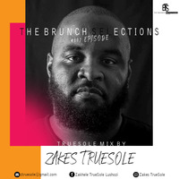 The Branch Selections #007 // TrueSole mix by Zakes TrueSole by THE BRUNCH SELECTIONS