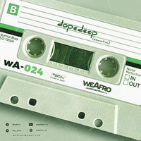 weAFRO 024 By Dopedeep by weAFRO