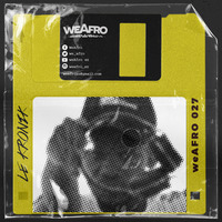 weAFRO 027 By Le Kronik by weAFRO